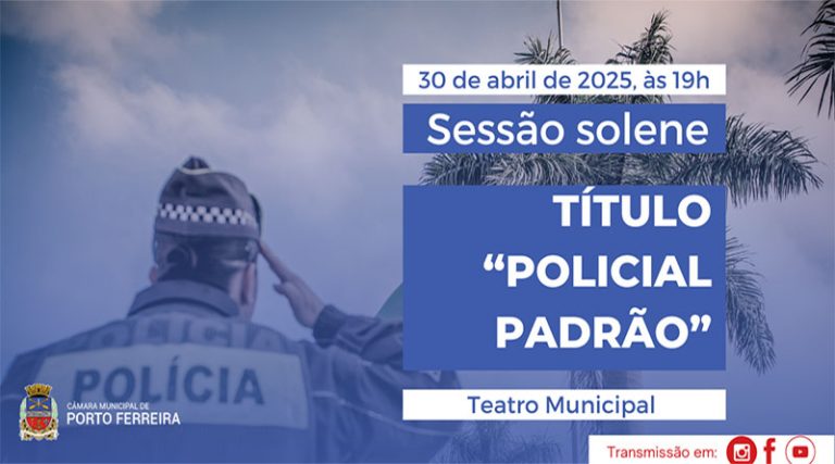 Títulos de “Policial Padrão” serão entregues na próxima quarta-feira (30/04)