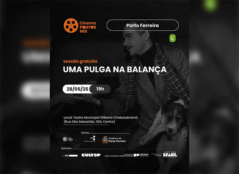 Pontos MIS exibe o filme “Uma Pulga na Balança” nesta terça-feira: entrada é gratuita.