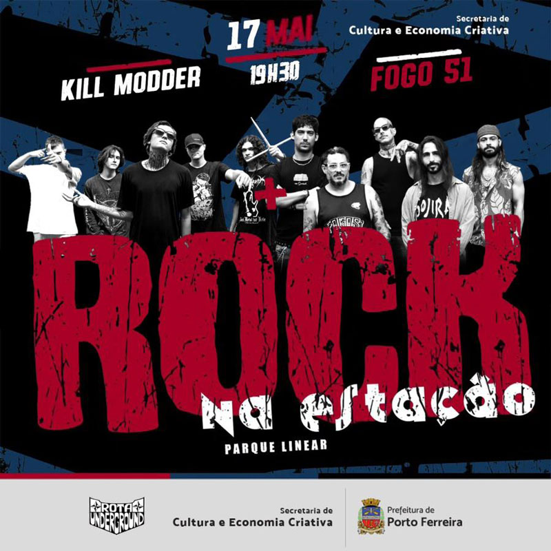 Edição de maio do Rock na Estação traz as bandas Kill Modder e Fogo 51