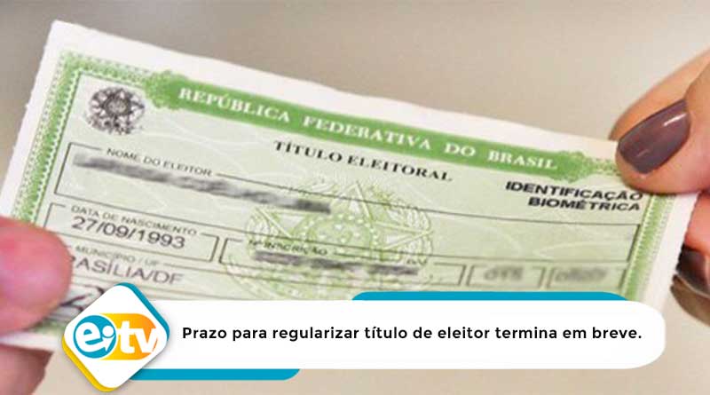 Prazo para regularizar título de eleitor termina na segunda (19).