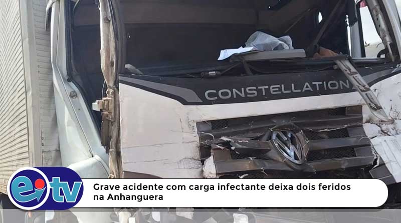 Grave acidente com carga infectante deixa dois feridos na Anhanguera