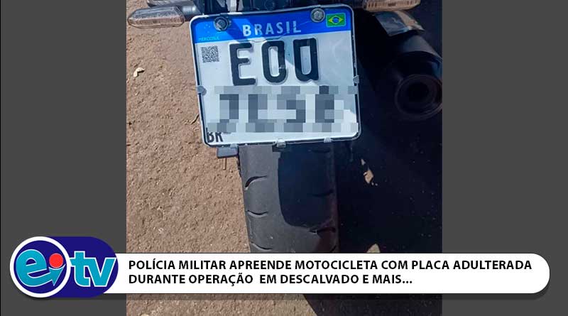 POLÍCIA MILITAR APREENDE MOTOCICLETA COM PLACA ADULTERADA DURANTE OPERAÇÃO EM DESCALVADO.