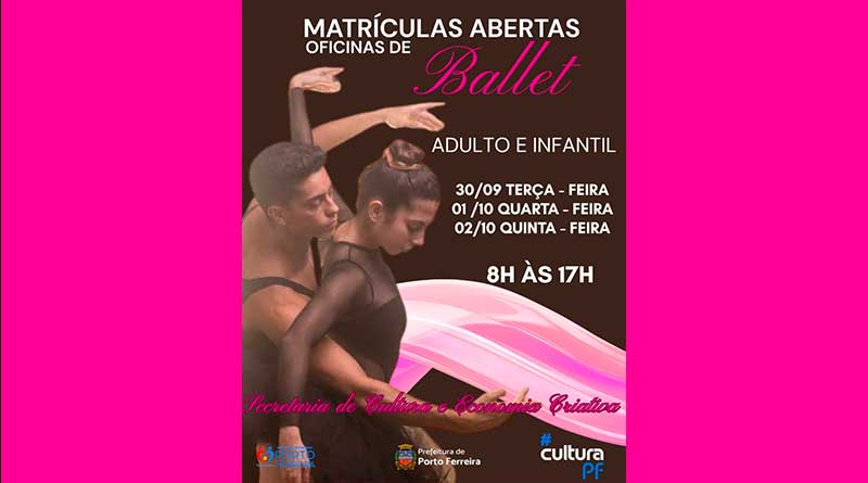Matrículas abertas para Oficinas de Ballet em Porto ferreira