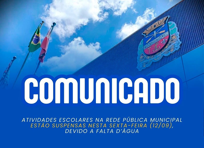 COMUNICADO OFICIAL – Suspensão das atividades escolares nesta sexta-feira (12/09)