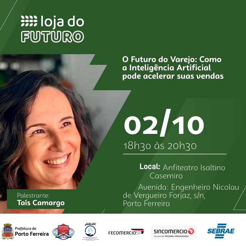 Porto Ferreira recebe palestra sobre o futuro do varejo e a aplicação da Inteligência Artificial