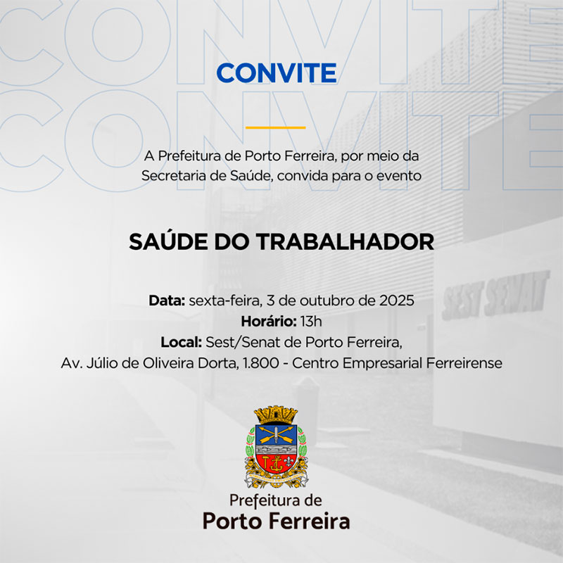 Secretaria de Saúde promove evento “Saúde do Trabalhador” em Porto Ferreira