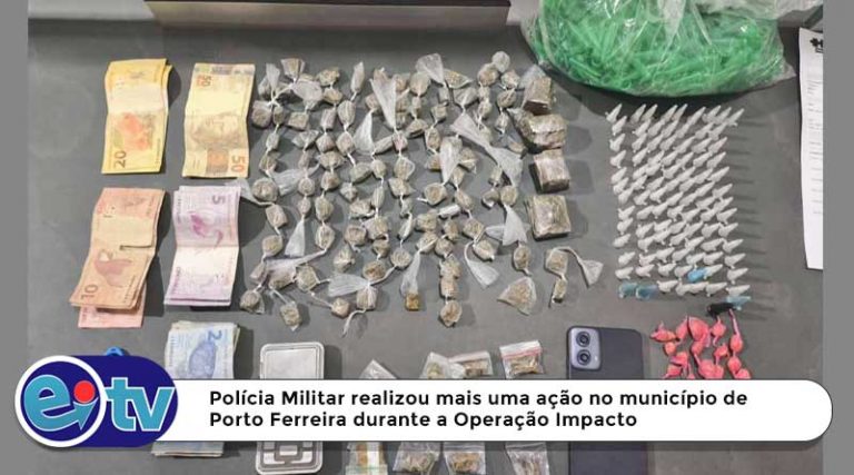 POLÍCIA MILITAR REALIZA PRISÃO POR TRÁFICO DE ENTORPECENTES EM PORTO FERREIRA