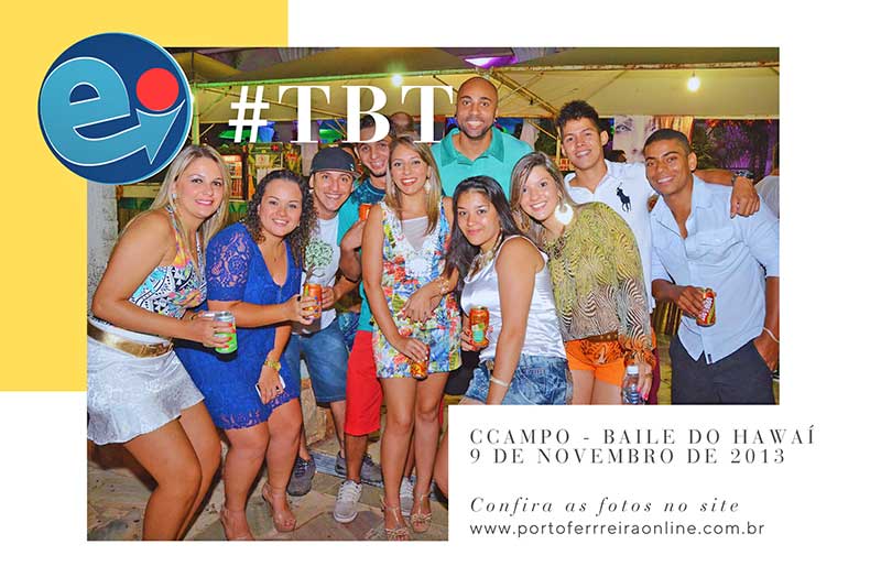 TBT – Baile do Hawai no Clube de Campo (09/11/2013)