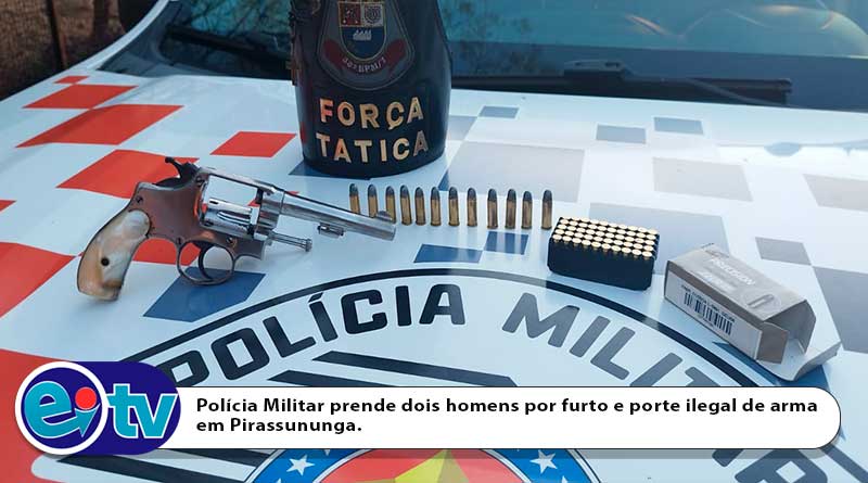 Polícia Militar prende dois homens por furto e porte ilegal de arma em Pirassununga