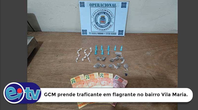GCM prende traficante em flagrante no bairro Vila Maria