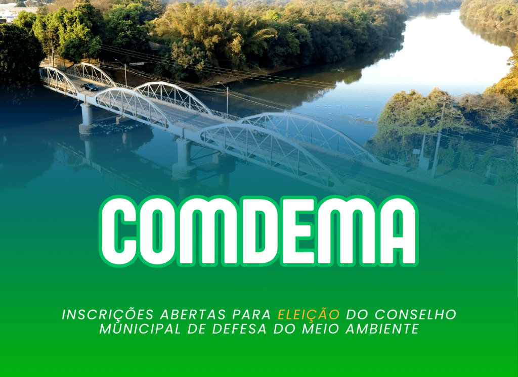 Inscrições abertas para eleição do Conselho Municipal de Defesa do Meio Ambiente (Comdema)