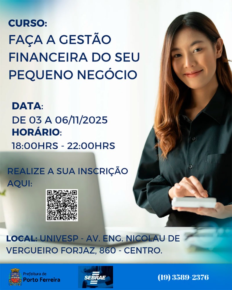 Sebrae e Prefeitura promovem curso gratuito de gestão financeira de pequenos negócios