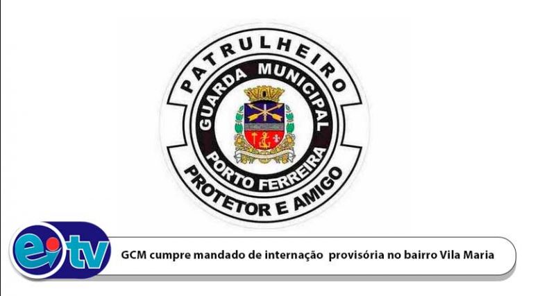 GCM cumpre mandado de internação provisória no bairro Vila Maria