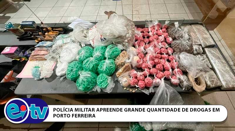POLÍCIA MILITAR APREENDE GRANDE QUANTIDADE DE DROGAS EM PORTO FERREIRA