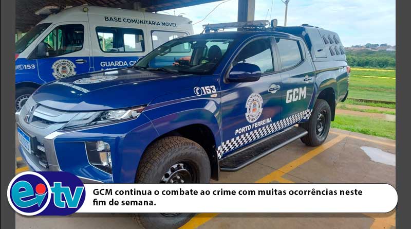 GCM continua o combate ao crime com muitas ocorrências neste fim de semana