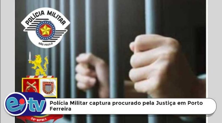Polícia Militar captura procurado pela Justiça em Porto Ferreira