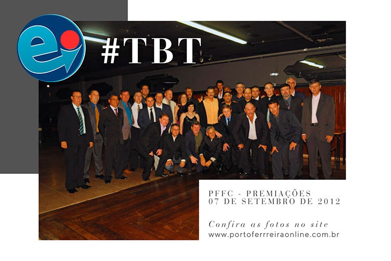 TBT – PFFC Premiações (07/09/2012)