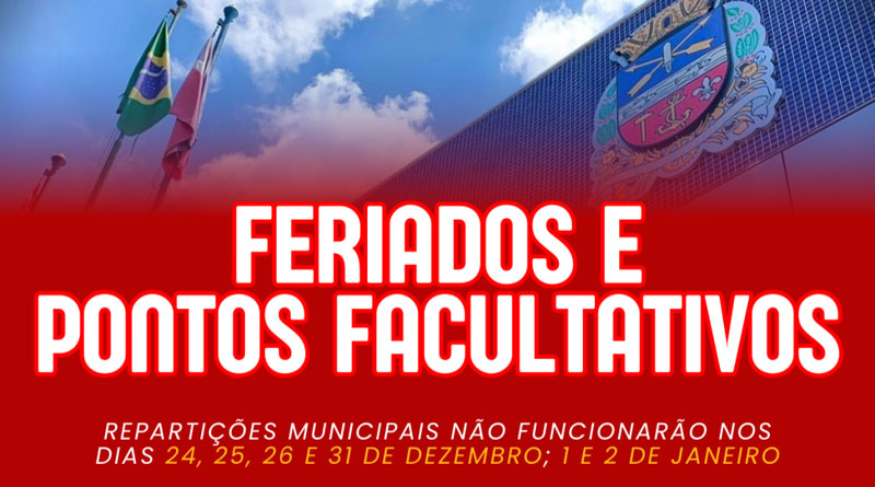 Saiba como serão os pontos facultativos da Prefeitura de Porto Ferreira no final [...]