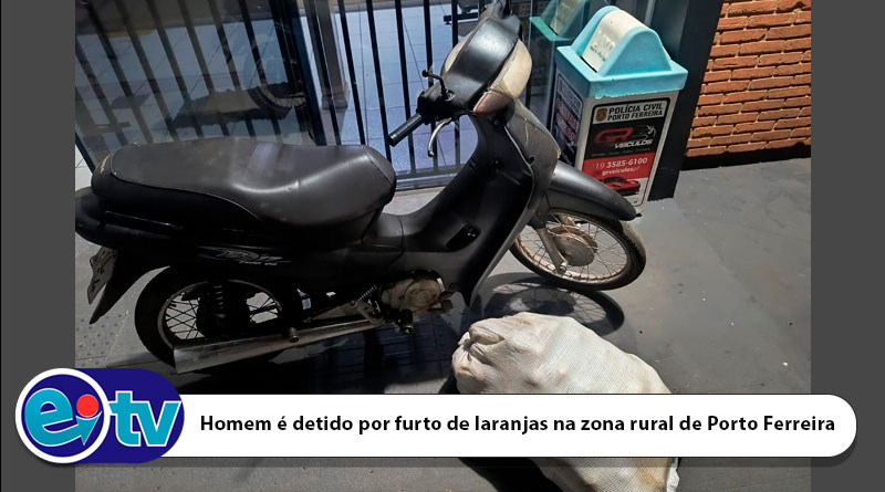 Homem é detido por furto de laranjas na zona rural de Porto Ferreira