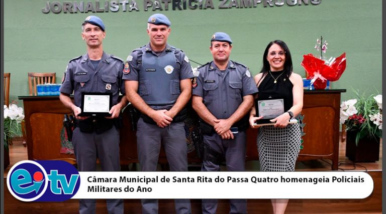 Câmara Municipal de Santa Rita do Passa Quatro homenageia Policiais Militares do [...]
