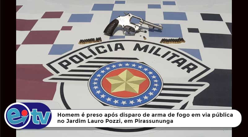 Homem é preso após disparo de arma de fogo em via pública no Jardim Lauro Pozzi, [...]