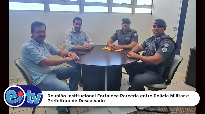 Reunião Institucional Fortalece Parceria entre Polícia Militar e Prefeitura de D [...]
