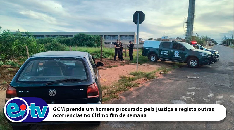 GCM prende um homem procurado pela justiça e regista outras ocorrências no últim [...]