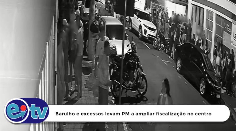 Barulho e excessos levam PM a ampliar fiscalização no centro