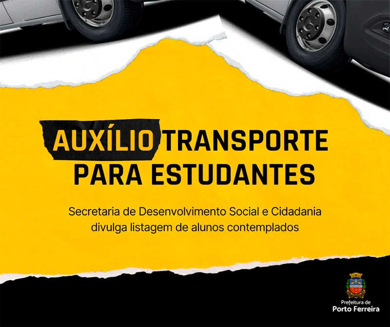Desenvolvimento Social divulga listagem de alunos contemplados com auxílio transporte para o 1º semestre de 2026