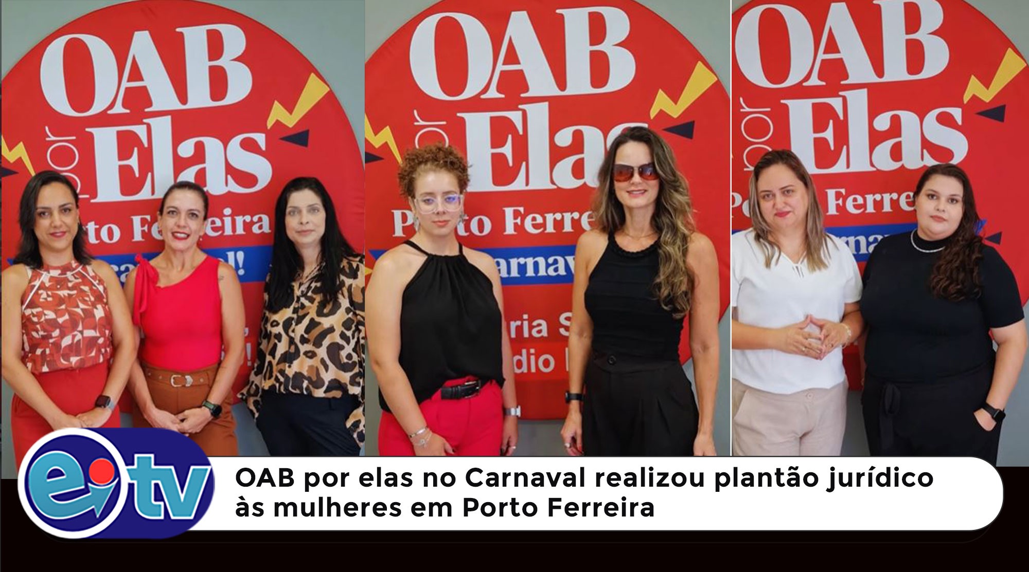 OAB por elas no Carnaval realizou plantão jurídico às mulheres em Porto Ferreira