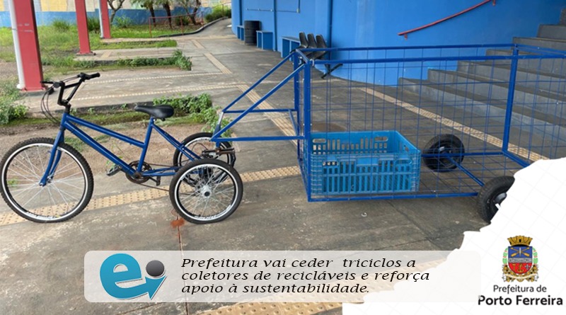 Prefeitura vai ceder triciclos a coletores de recicláveis e reforça apoio à sustentabilidade