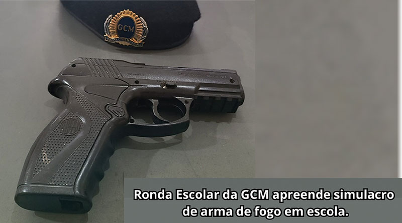 Ronda Escolar-GCM apreende simulacro de arma de fogo em Escola