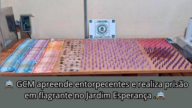 GCM APREENDE ENTORPECENTES E REALIZA PRISÃO EM FLAGRANTE NO JARDIM ESPERANÇA