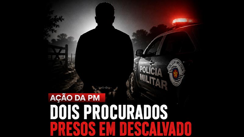 Policiais Militares capturam dois procurados pela Justiça em Descalvado