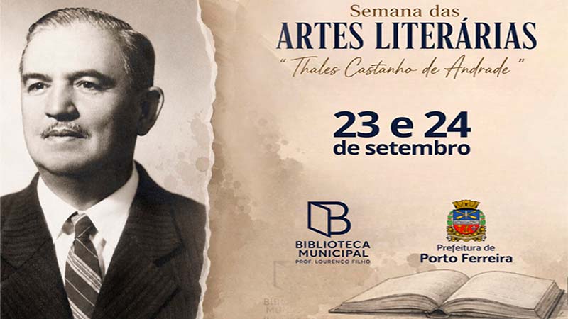 SEMANA DAS ARTES LITERÁRIAS “THALES CASTANHO DE ANDRADE” 