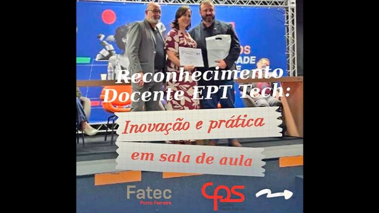 Professora da Fatec Porto Ferreira ganha destaque estadual por inovação no ensin [...]